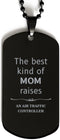 Funny Air Traffic Controller Mom Gifts, The best kind of MOM raises