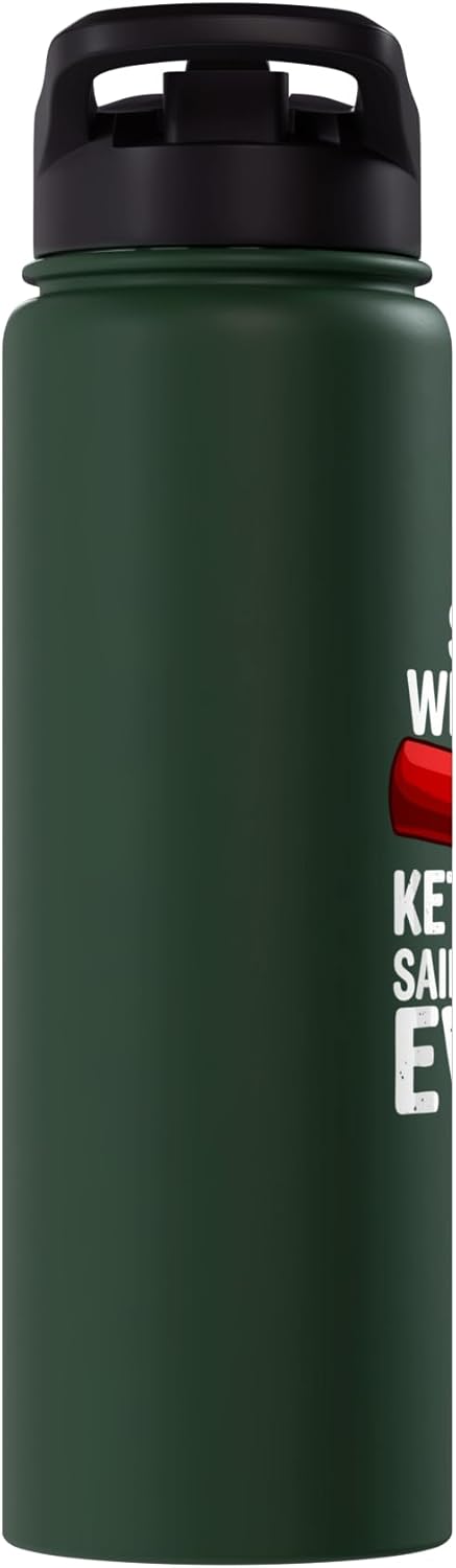 Stop with the Ketchup Funny Tomato Condiment BBQ Stop With The Ketchup Said Nobody Ever Funny Food Humor Stainless