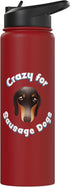 Sausage dog Owner Gifts Crazy for Sausage Dogs | Cute miniature sausagedog Gift Stainless Steel Insulated Water Bottle