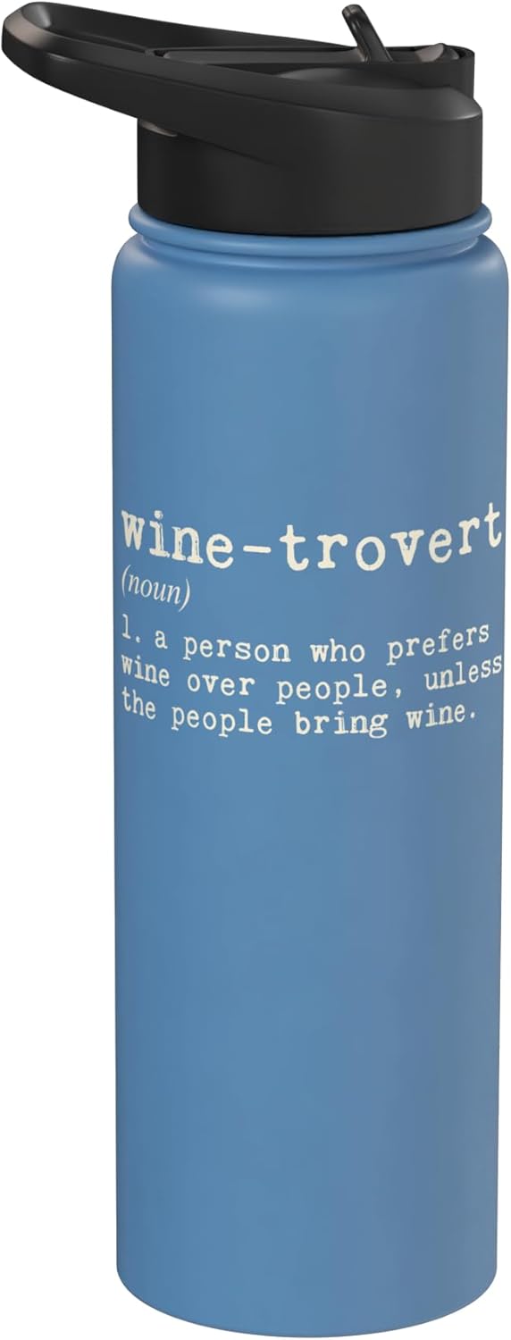 Wine Drinker Humor Tee Winery Life Wine Sommelier Wine-Trovert A Person Who Perfer Wine Over People Sommelier Stainless Steel Insulated