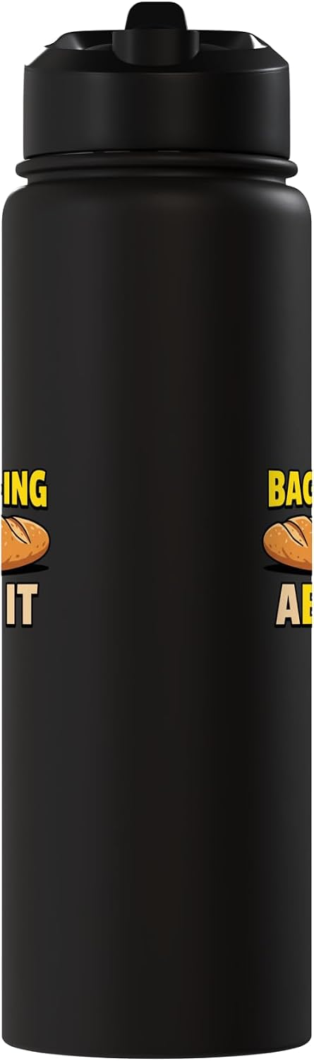 Bread Puns Bakery Designs Stop Baguette Ing About It Bakery Bread Puns Baking Stainless Steel Insulated Water Bottle