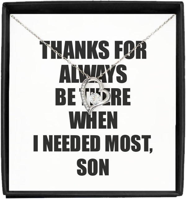 EzGift Funny Son Necklace Pendant Thanks For Always Be There Needed Most Cute