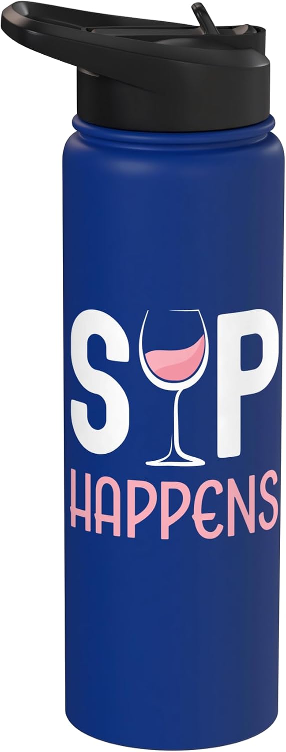 Funny Wine Drinkers Glass of Wine Humor Apparel Sip Happens Funny Pink Wine Glass Lover Drinker Stainless Steel Insulated Water