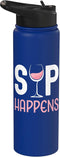 Funny Wine Drinkers Glass of Wine Humor Apparel Sip Happens Funny Pink Wine Glass Lover Drinker Stainless Steel Insulated Water