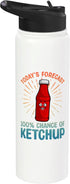 Ketchup Gift Ketchup Lover Accessories & Stuff Funny Ketchup Art For Men Women Youth Tomato Ketchup Lover Stainless Steel