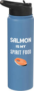 Spirit Food Salmon Favorite Meals Men Women Salmon Is My Spirit Food Favorite Meals Men Women Moms Dads Stainless