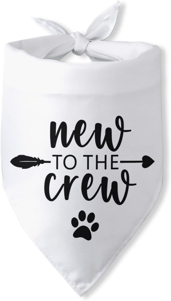 New to The Crew Dog Bandana New Puppy Announcement Gift for New