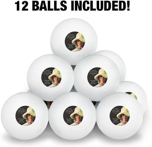 12 Pack Alcohol Doesn't Solve Any Problems Neither Does Milk Funny Humor Novelty Table Tennis Ping Pong Ball