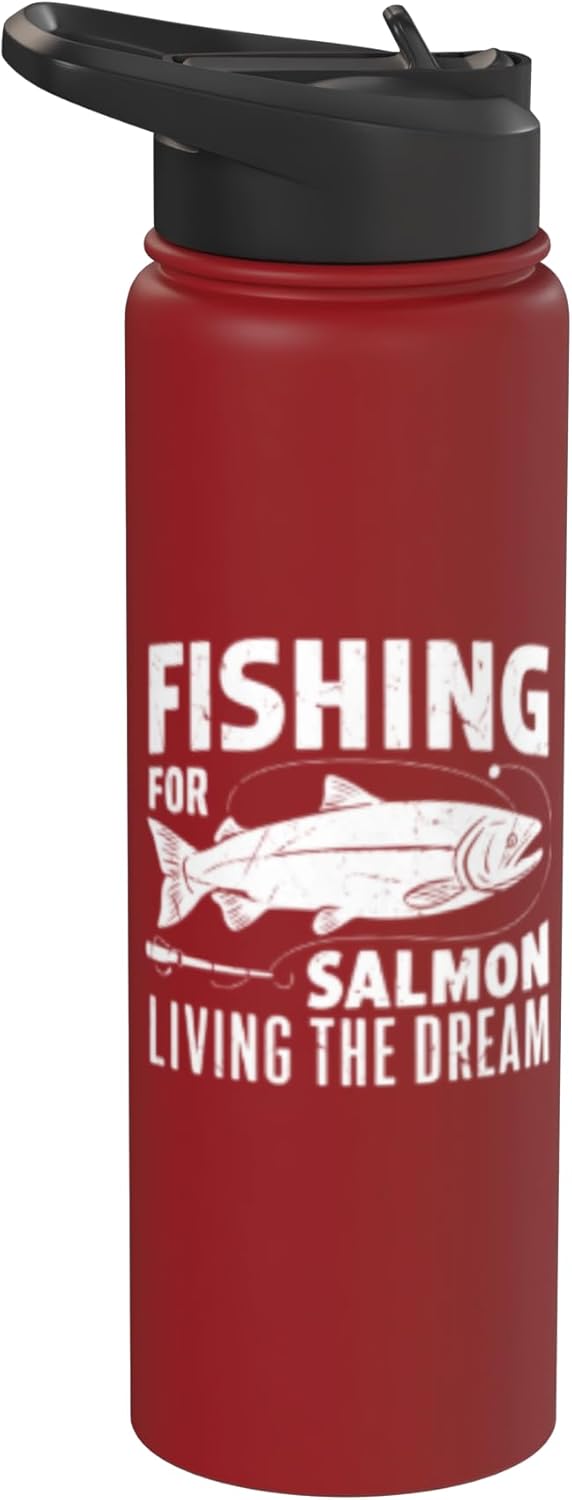 Salmon Fishing Gear Fishing for Salmon Living the Dream Salmon Fishing Stainless Steel Insulated Water