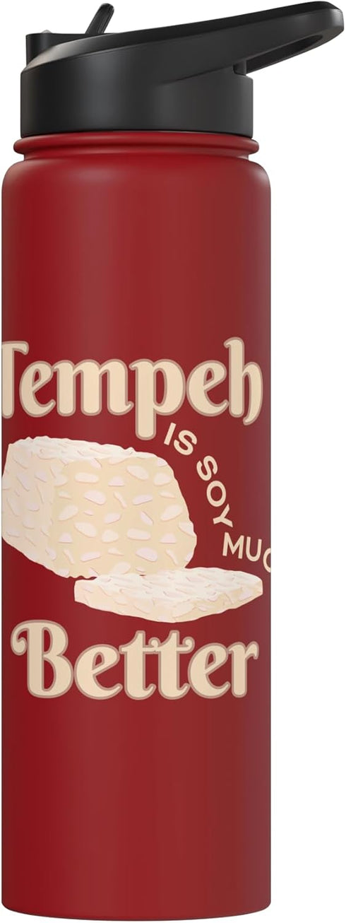 Tempeh Indonesian Food Vegan Vegan Tempeh Soy Much Better I Indonesian Vegan Vegetarian Stainless Steel Insulated Water