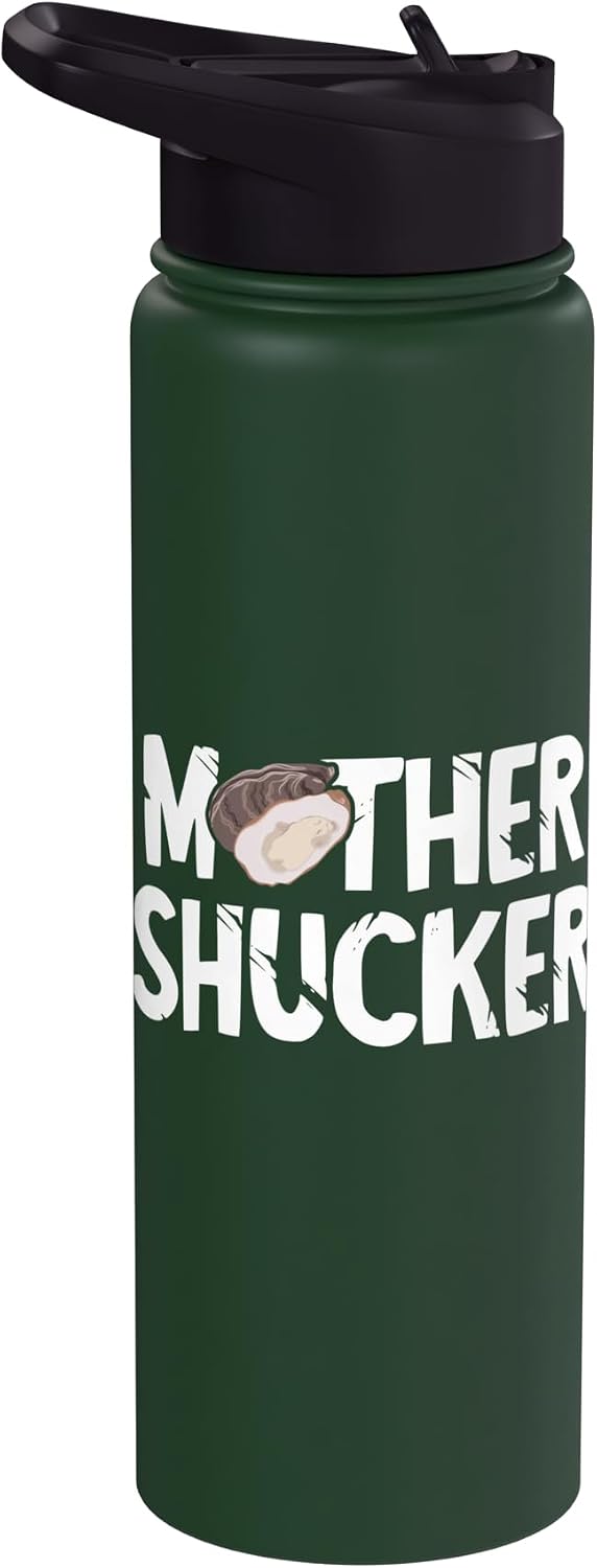Funny Seafood Oyster Shucker Funny Oyster Mother Shucker Oyster Shucking Mom Seafood Stainless Steel Insulated Water