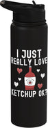 Ketchup Costume Kids I Wonder If Ketchup Loves Me I Just Really Love Ketchup Ok Tshirt Youth Funny ketchup Stainless Steel