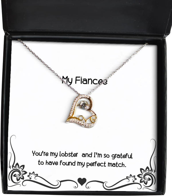 Generic Sarcastic Fiancee Gifts, You're My Lobster, and I'm so Grateful to Have