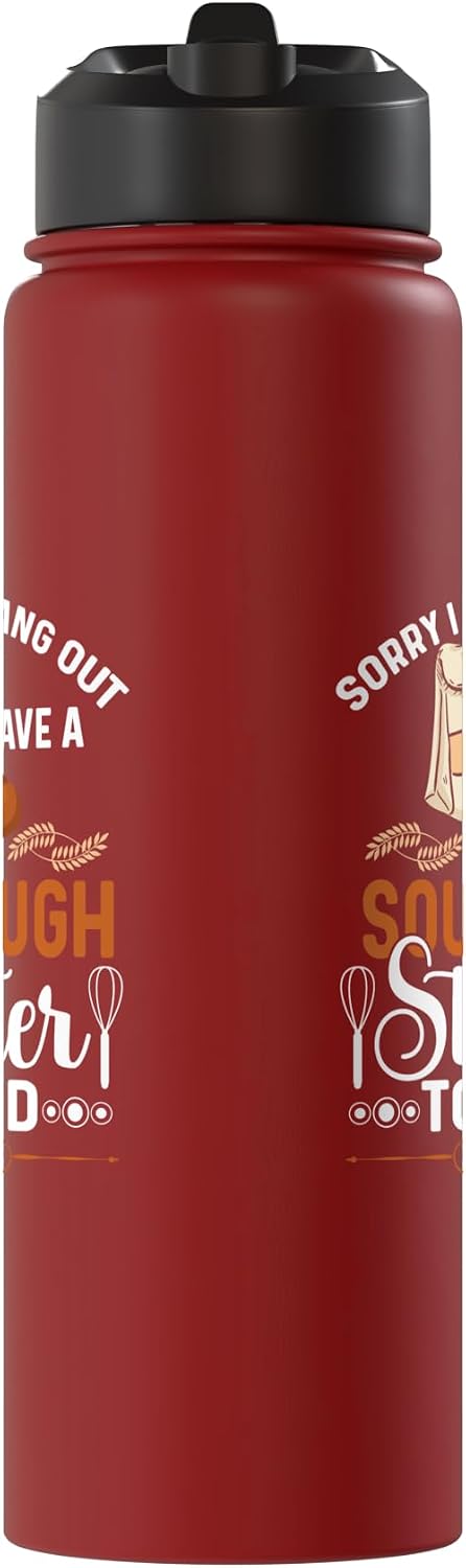 Funny Sourdough Starter Bread Baking Bakery Design Sorry I Cant Hangout I Have A Sourdough Starter Bread Bakery