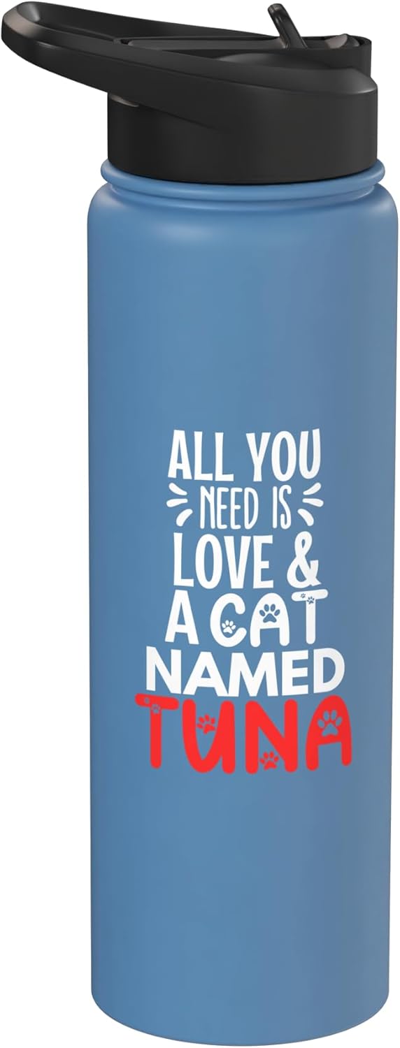 Tuna Cat Name Gifts Cat Name Tuna Design - All You Need is Love! Stainless Steel