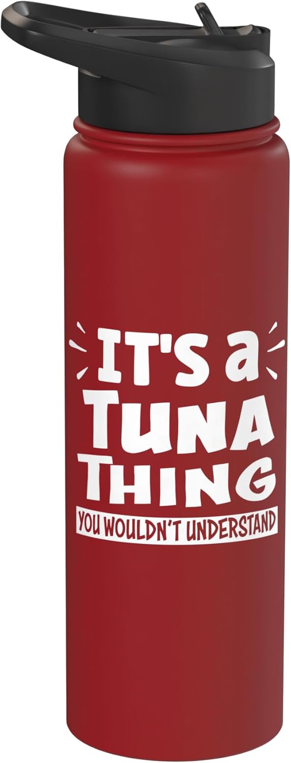 Tuna Animal Lovers Apparel It's A Tuna Thing You Wouldn't Understand Aninal Lovers Stainless Steel Insulated