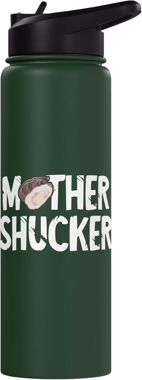 Funny Seafood Oyster Shucker Funny Oyster Mother Shucker Oyster Shucking Mom Seafood Stainless Steel Insulated Water