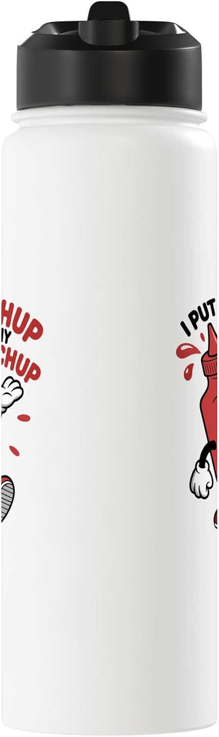 Funny Ketchup Themed Lover tee I Put Ketchup on my Ketchup Funny Ketchup kids Stainless Steel Insulated Water Bottle