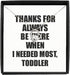 EzGift Funny Toddler Necklace Pendant Thanks For Always Be There Needed Most Cute