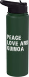 Quinoa Gifts Peace Love and Quinoa Stainless Steel Insulated Water Bottle