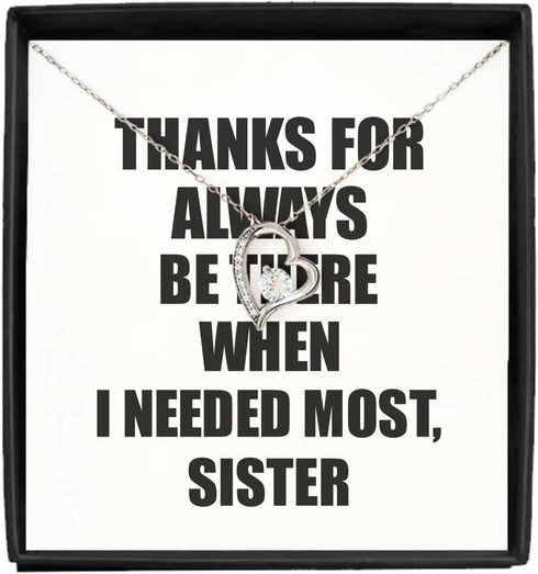 EzGift Funny Sister Necklace Pendant Thanks For Always Be There Needed Most Cute