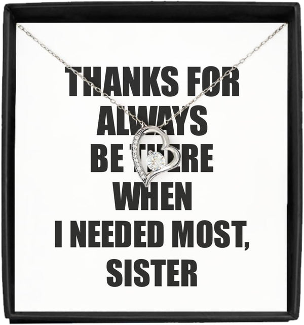 EzGift Funny Sister Necklace Pendant Thanks For Always Be There Needed Most Cute
