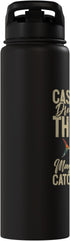 Tuna Fishing Gear Cast Your Dreams into the Sea Tuna Fishing Stainless Steel Insulated Water Bottle