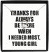 EzGift Funny Young Girl Necklace Pendant Thanks For Always Be There Needed Most