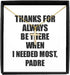 EzGift Funny Padre Necklace Pendant Thanks For Always Be There Needed Most Cute