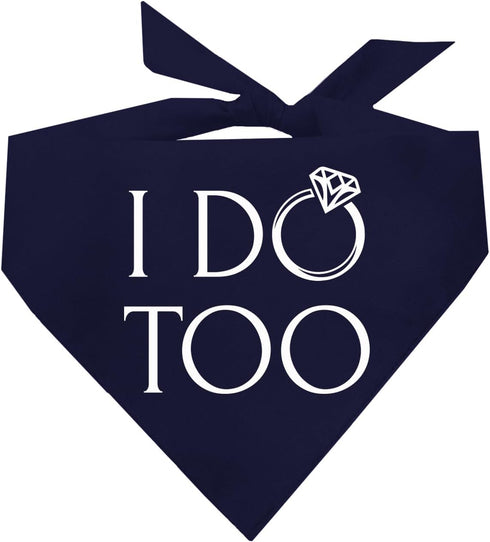 I Do Too Engagement Dog Bandana for Dogs, Navy OS 112 (GB)