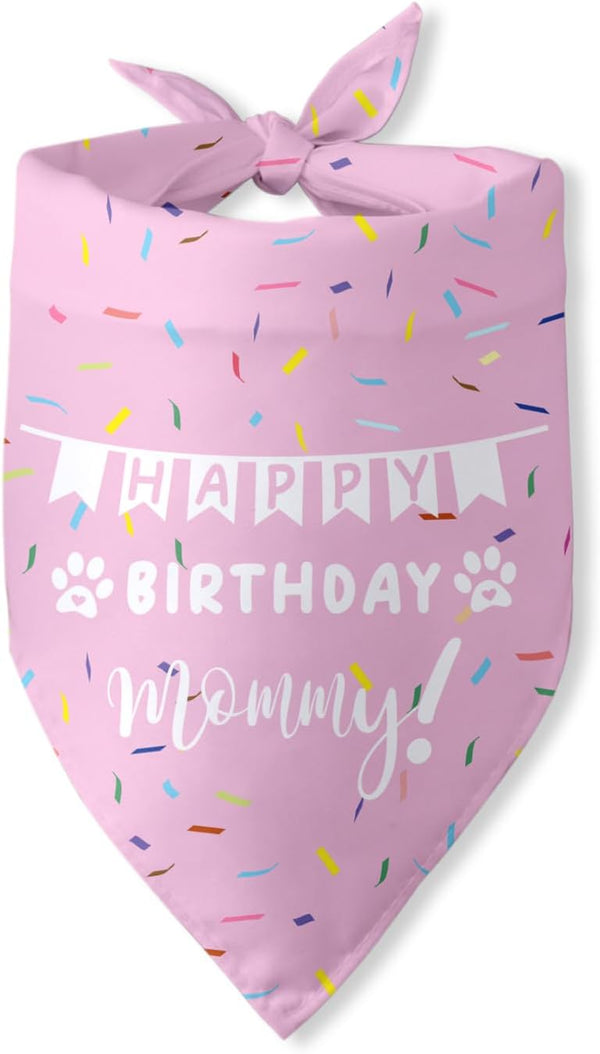 Happy Birthday Mommy Dog Bandana Scarf - Triangle Accessory Gifts for Dog Mom Lovers Birthday Party