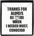 EzGift Funny Conocido Necklace Pendant Thanks For Always Be There Needed Most Cute