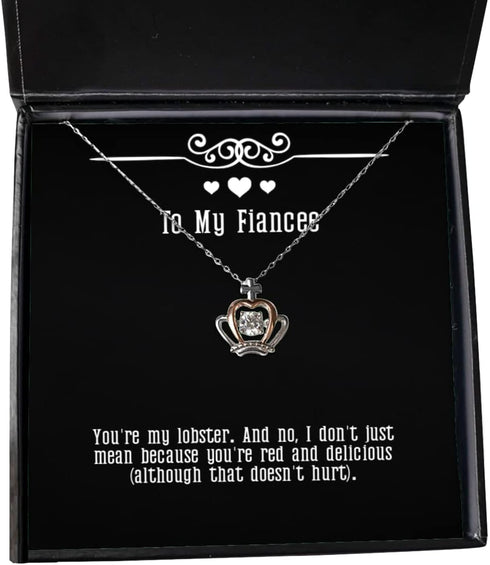 Store Beautiful Fiancee Gifts, You're My Lobster. and no, I Don't just Mean