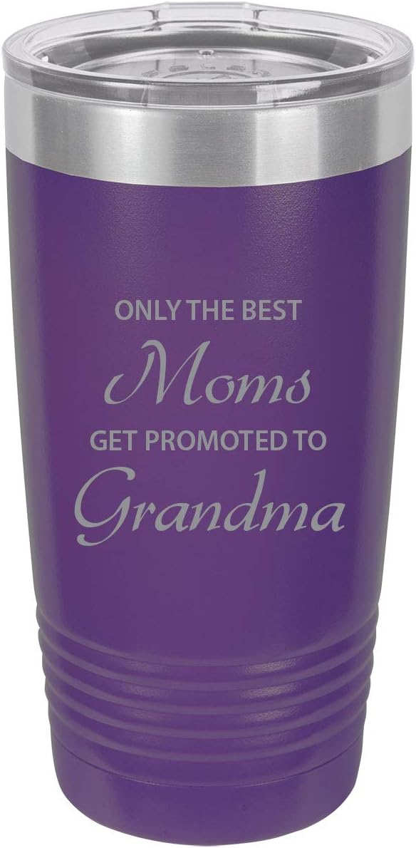 Only the Best Moms Get Promoted to Grandma, Stainless Steel Insulated Tumbler, 20 Oz, Purple