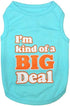 Parisian Pet Dog T-shirt - Embroidered “I’m Kind of Big Deal” - Lightweight Blue Sleeveless Tee for Small Dogs