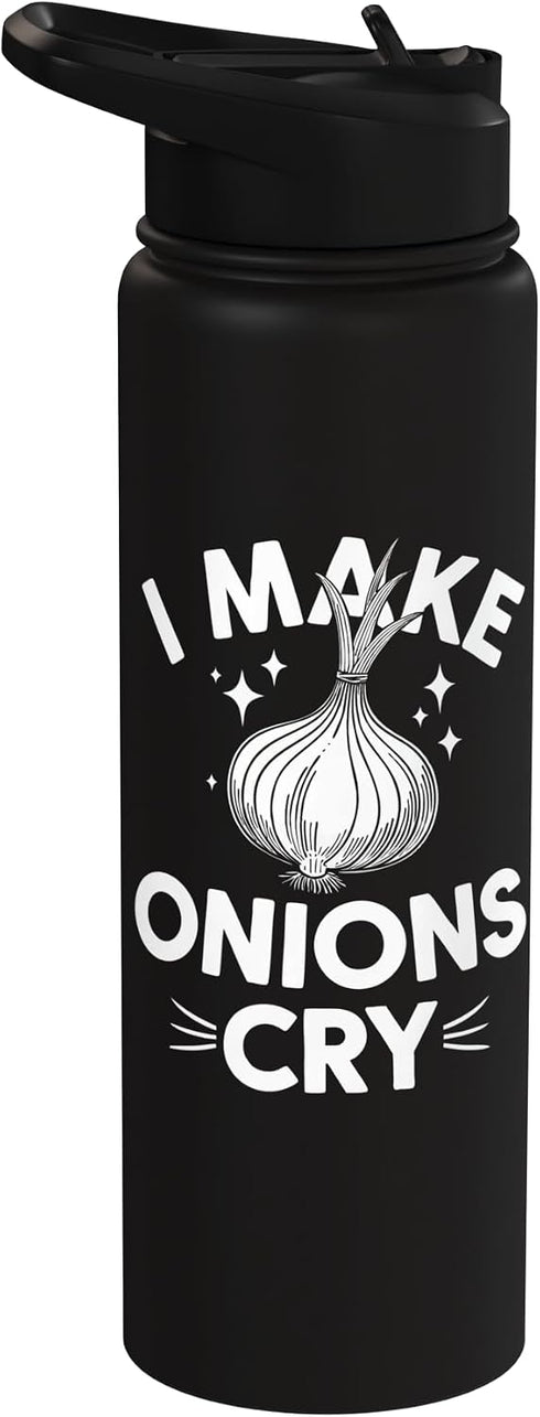 Cooking Kitchen Cook Baker Cooking I Make Onions Cry Stainless Steel Insulated Water Bottle