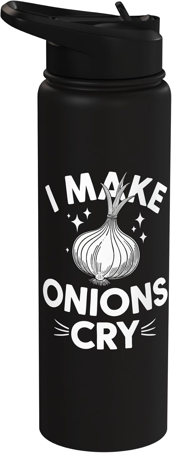 Cooking Kitchen Cook Baker Cooking I Make Onions Cry Stainless Steel Insulated Water Bottle