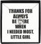 EzGift Funny Little Girl Necklace Pendant Thanks For Always Be There Needed Most