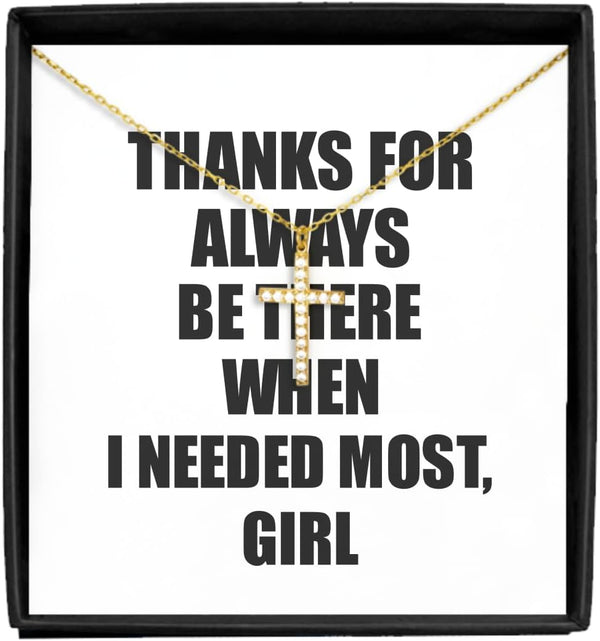 EzGift Funny Girl Necklace Pendant Thanks For Always Be There Needed Most Cute