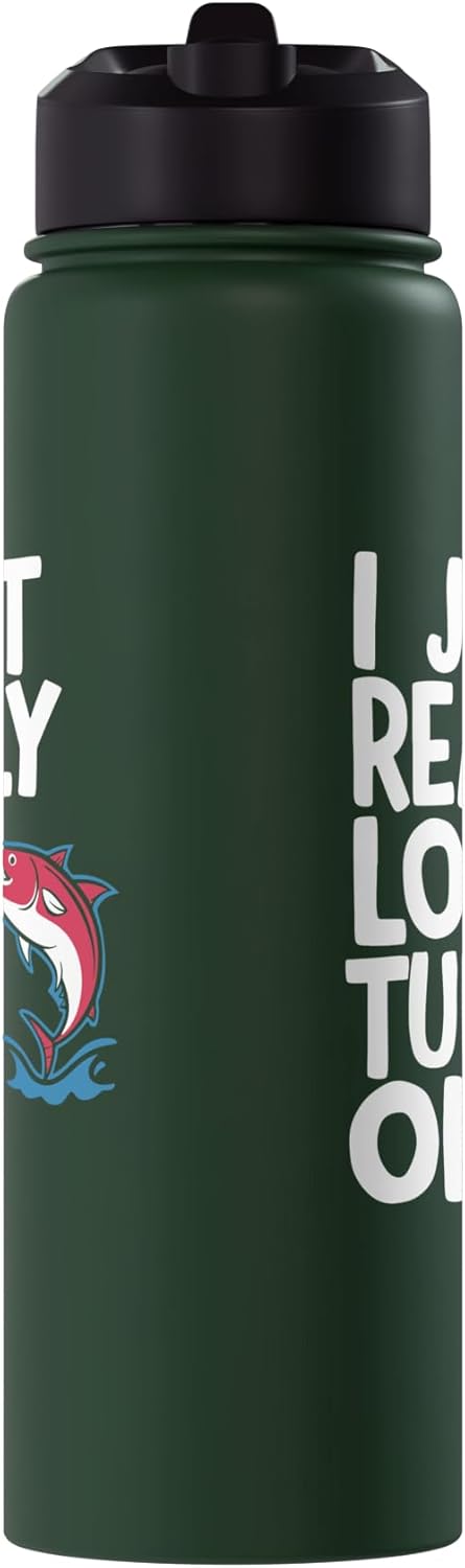 Tuna Fish Tuna Lovers I Just Really Love Tuna Ok Stainless Steel Insulated Water Bottle