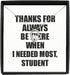 EzGift Funny Student Necklace Pendant Thanks For Always Be There Needed Most Cute