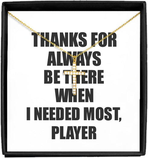 EzGift Funny Player Necklace Pendant Thanks For Always Be There Needed Most Cute