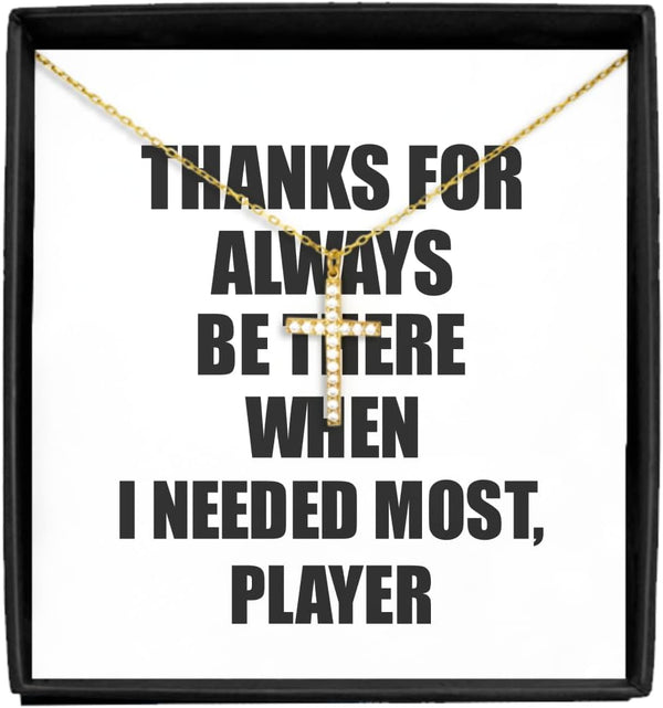EzGift Funny Player Necklace Pendant Thanks For Always Be There Needed Most Cute