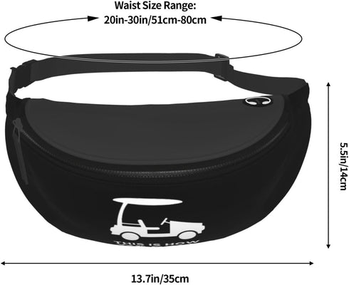 BXDEOOPWE This Is How I Roll Funny Golf Cart Leisure Waist Bag Outdoor Sports Running Waist Bag Business Travel Mobile