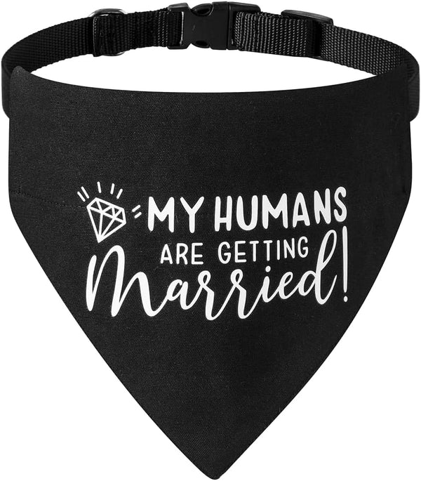 My Humans are Getting Married Dog Bandana Collar, Engagement Gift, Wedding Photo Prop, Pet Accessories (Small, Black)