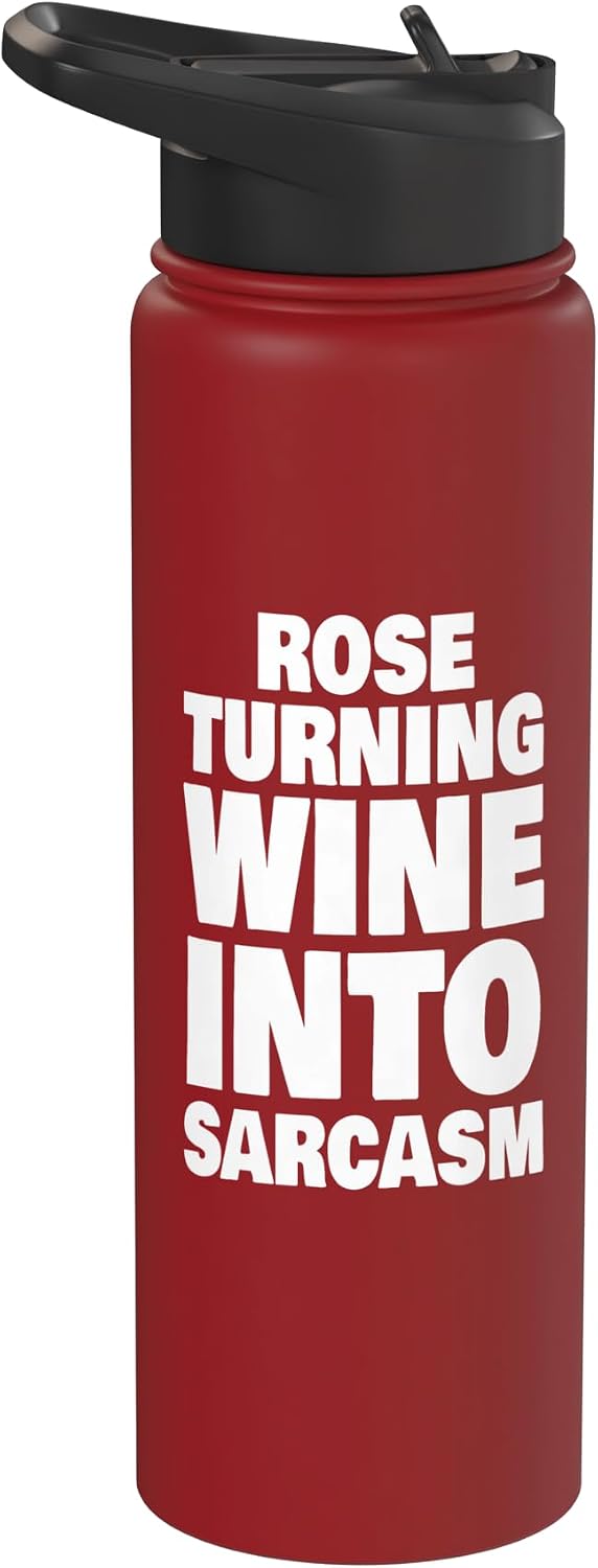 Funny Name Rose Designs Rose Turning Wine Into Sarcasm Funny Rose Name Stainless Steel Insulated Water