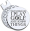 I Do Play Golf Ball Marker - Magnetic Hat Clip, Funny Gift for Men & Women