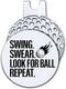 Swing Swear Look for Ball Golf Ball Marker with Magnetic Hat Clip, Funny Golf Gifts for Men Women Golf Lovers