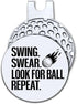 Swing Swear Look for Ball Golf Ball Marker with Magnetic Hat Clip, Funny Golf Gifts for Men Women Golf Lovers