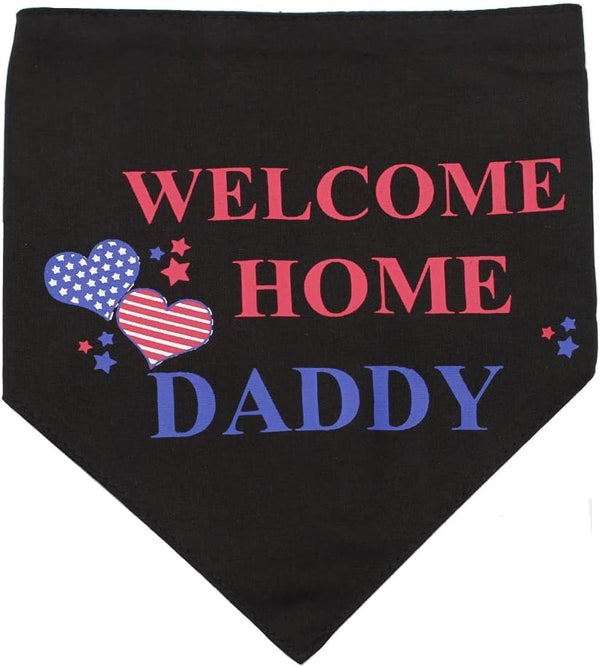 Welcome Home Daddy Decorations Dog Bandana, Black Scarf for Small Pets Military Army Decoration
